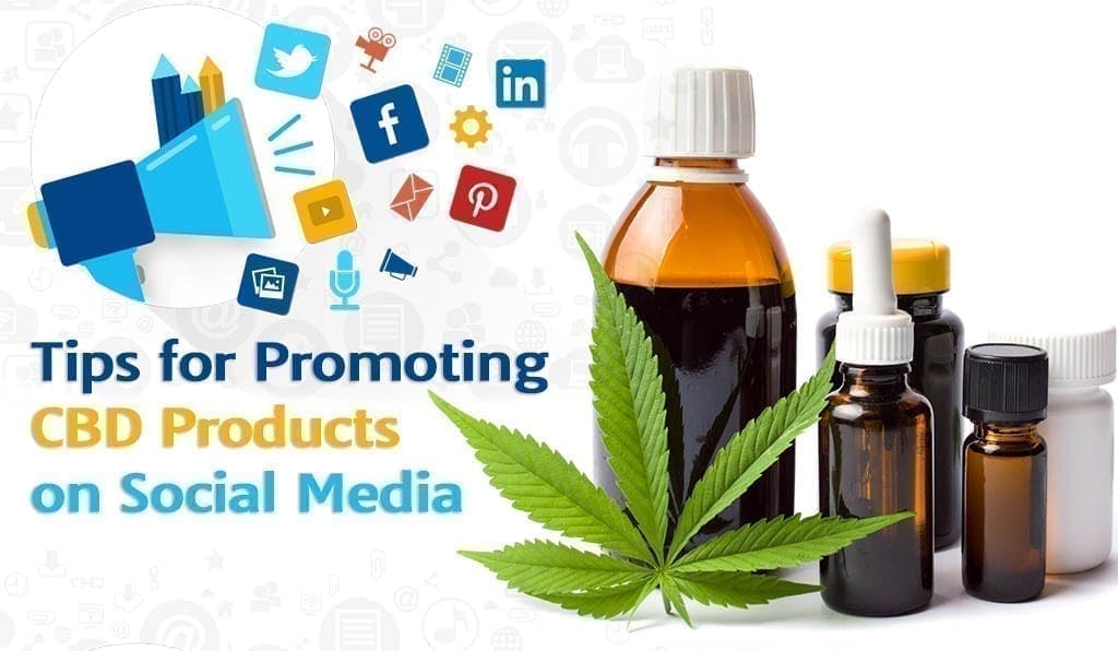 How to Leverage Social Media to Sell your CBD